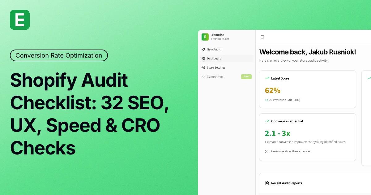 Shopify Audit Checklist: 32 SEO, UX, Speed & CRO Checks