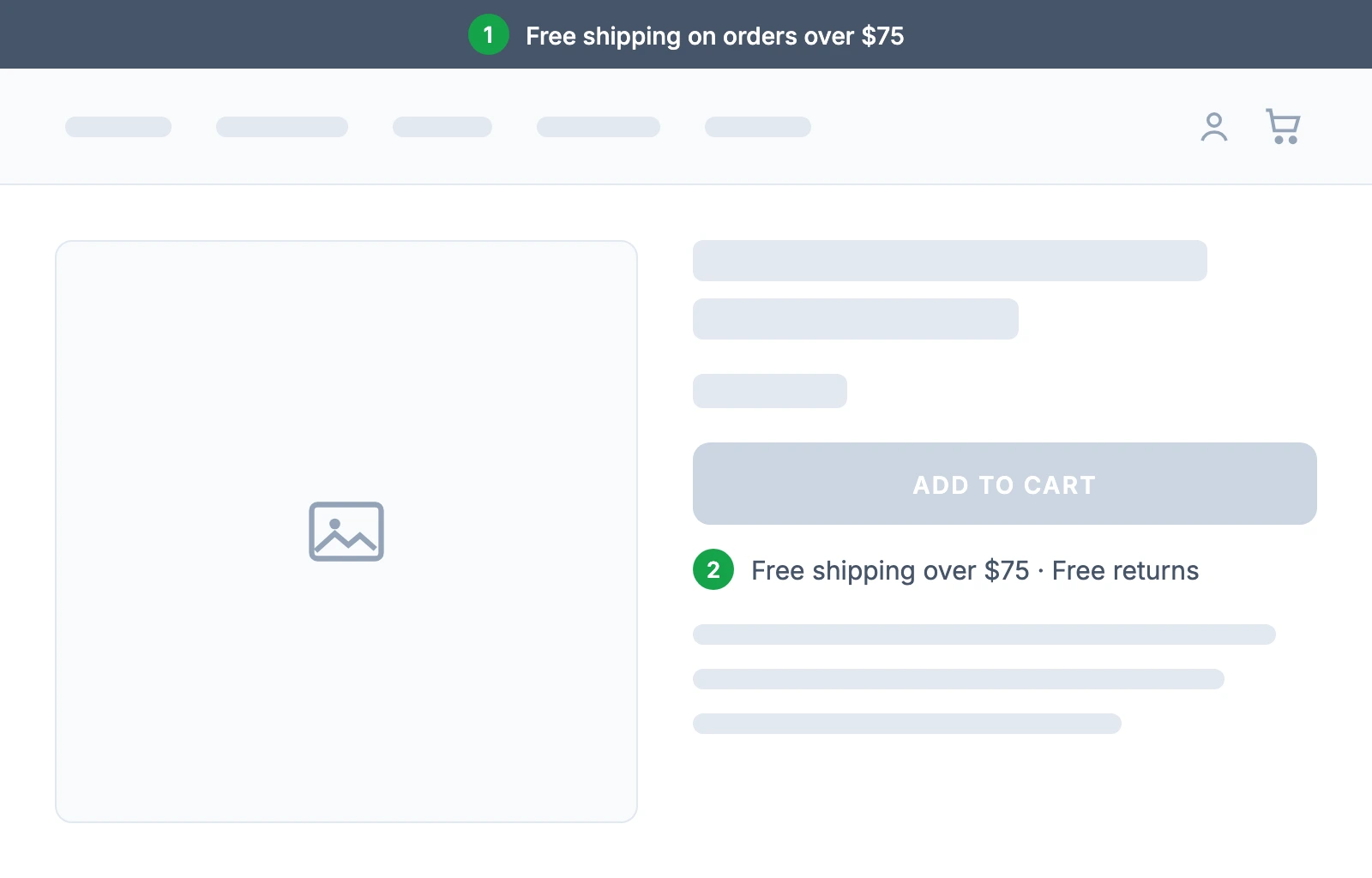 Product page wireframe with two free shipping messages marked: a slim announcement bar at the top reading "Free shipping on orders over $75" and a line under the Add to Cart button reading "Free shipping over $75 · Free returns"